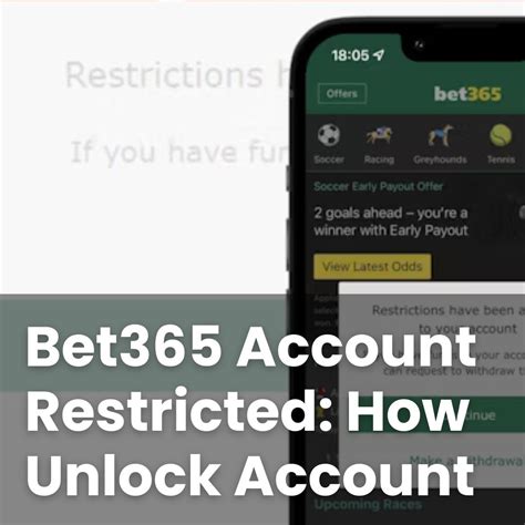 why do i have restrictions on my bet365 account|Bet365 Account Restricted .
